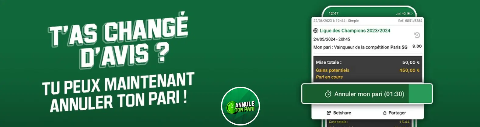 tu peux maintenant annuler ton pari au Unibet France